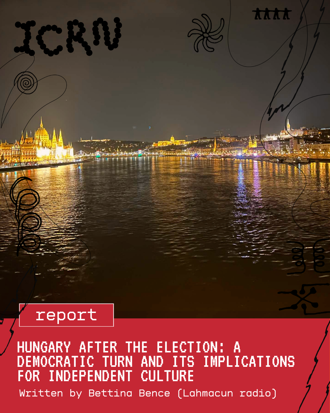 Hungary After the Election: A Democratic Turn and Its Implications for Independent Culture
